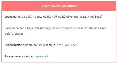 Passo 2 Preencha com seu usuário e senha de responsável e então toque em