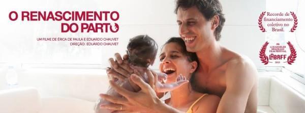 Documentário O Renascimento do parto, Em cartaz em