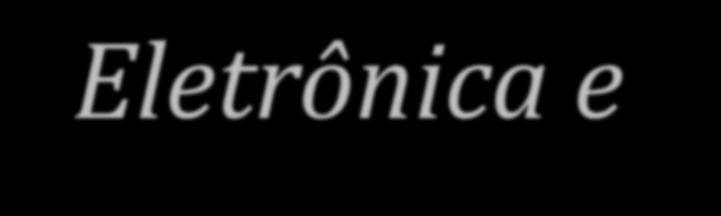 Eletrônica e Arduino na