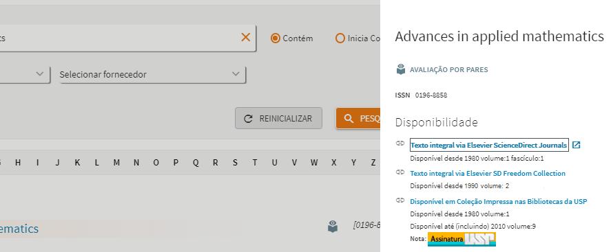 Revistas Eletrônicas (ejournals) Ao lado direito da tela aparecerão os links que dão