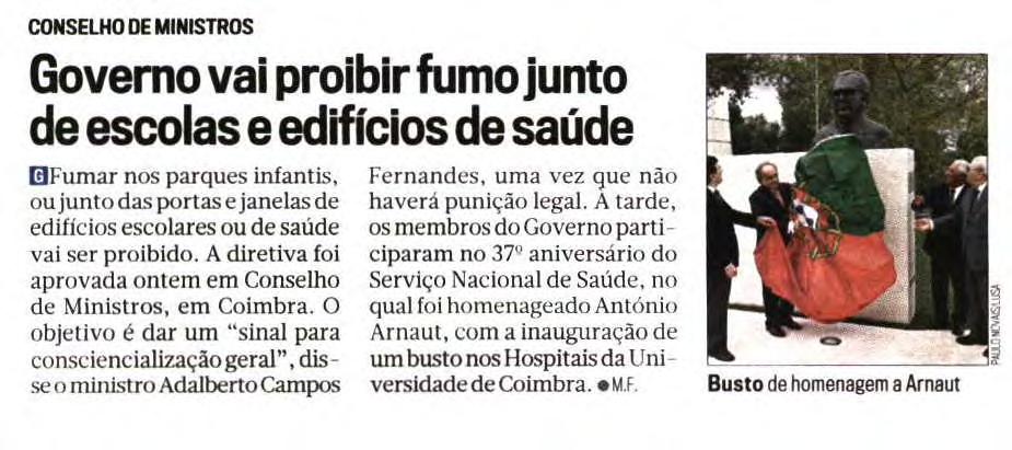 O objetivo é dar um "sinal para consciencialização geral", disse o ministro Adalberto Campos Fernandes, uma vez que não haverá punição legal.