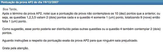 lizou a aluna, ao afirmar que ninguém seria prejudicado, como valorizou sugestões dadas pela aluna para resolver o problema de pontuação. Figura 6 Excerto 90A.