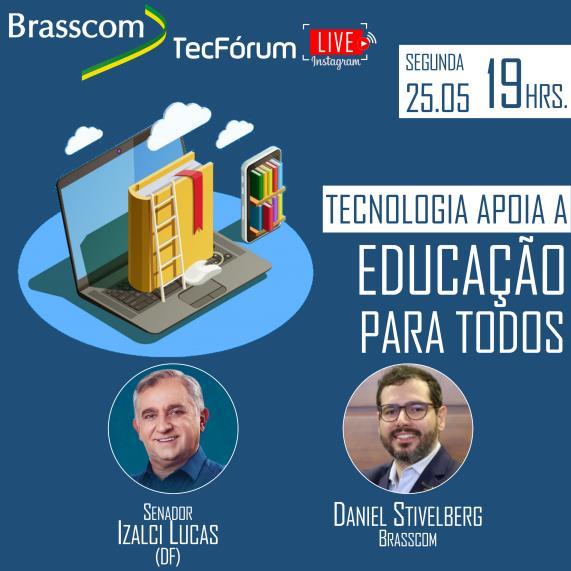 Próxima Live Segunda-feira (25/05) Daniel Stivelberg da Brasscom conversa com