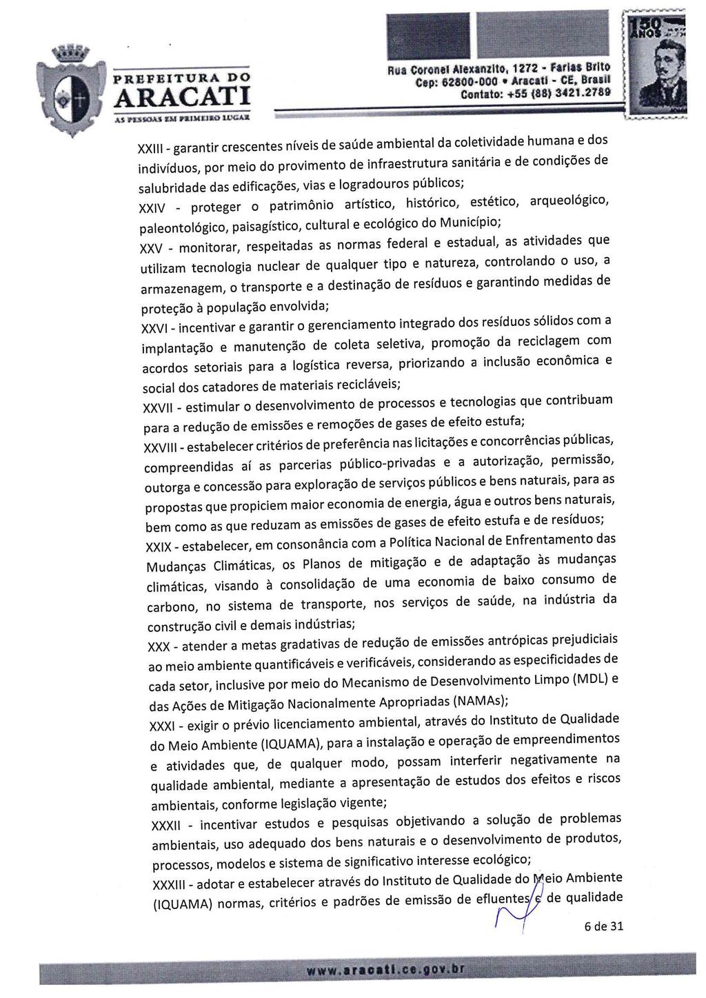 Rua Coronel Aiexanzlto, 1272 - Farias Brito Cep: 62800-000 Aracati - CE,Brasil Contato: +55 (68) 3421.