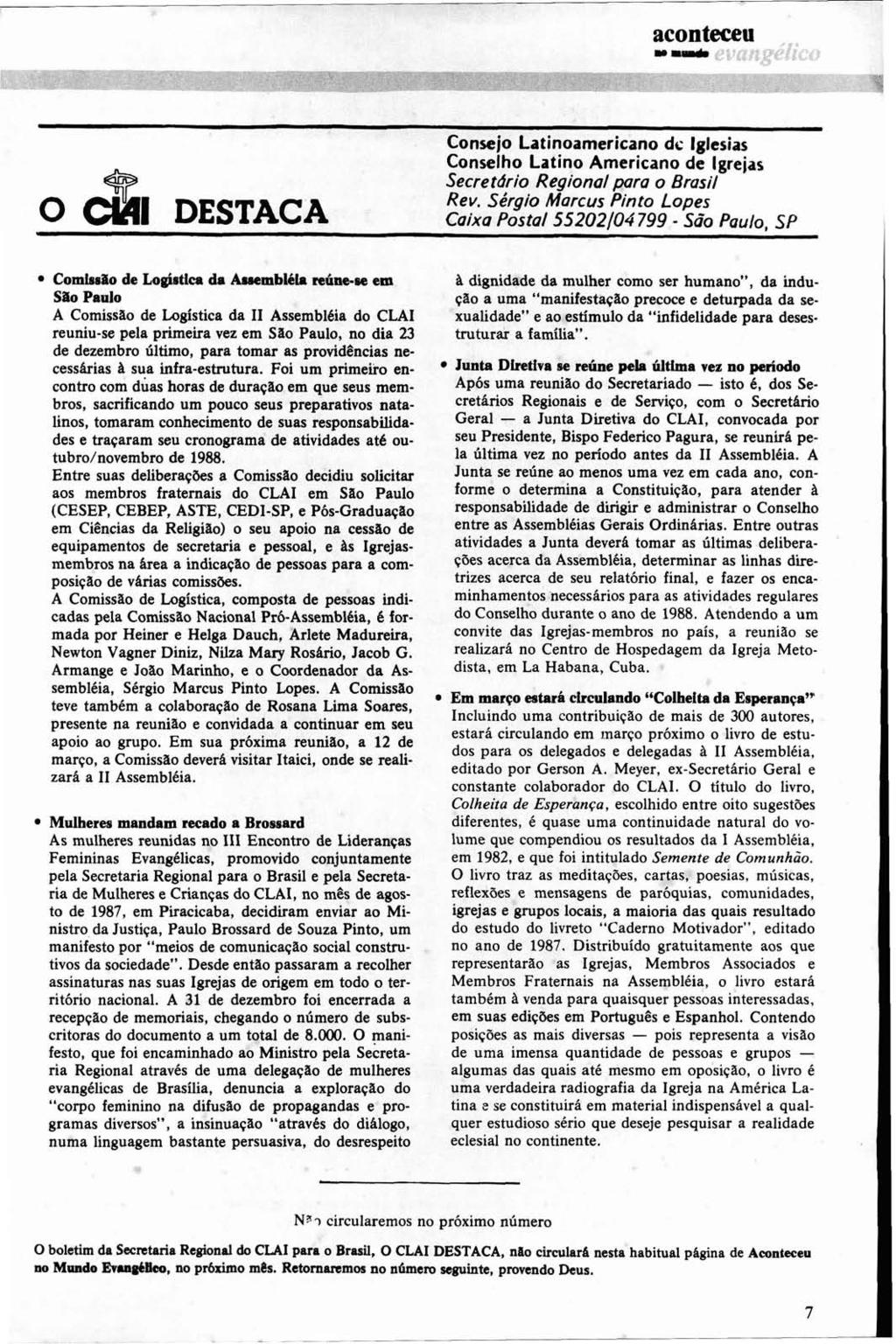 acont u i& O -I Consejo Latinoamericano dc Iglesias Conselho Latino Americano de Igrejas Secretário Regional para o Brasil 9 Rev.