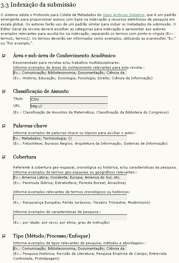 3.3 Indexação do Documento Figura 41: Indexação do documento realizada pelo Autor A qualidade da informação sobre o documento, como a área do conhecimento, tabela de classificação de assuntos e