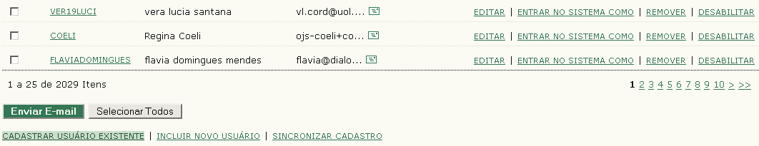 Cadastrar Usuário Existente Ao rolar a página exibe o link Cadastrar Usuário Existente : Figura 101: Cadastrar Usuário Existente Esta opção permite cadastrar um usuário existente em uma função