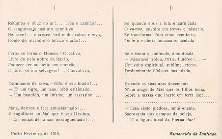 MARÇO DE 1915 Ilustração Portuguesa de 1 de Março de 1915 Uma mudança elucidativa: a Ilustração Portuguesa, que antes só publicava poemas a apelar à beligerância, passa agora a aceitar nas suas