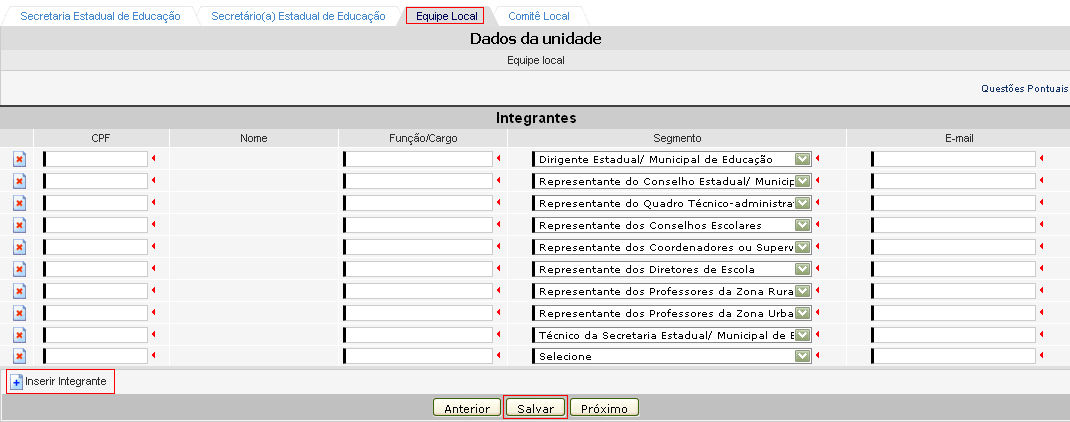 Não há limite para o cadastramento de integrantes no sistema. Clica-se no item item Salvar no final do preenchimento.