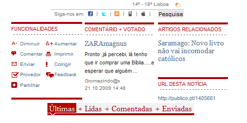 O leitor também pode denunciar, responder e votar nos comentários publicados no referido jornal. Fig 6. Possibilidade de votar nos comentários do leitor do jornal O Público. 4.1.2.