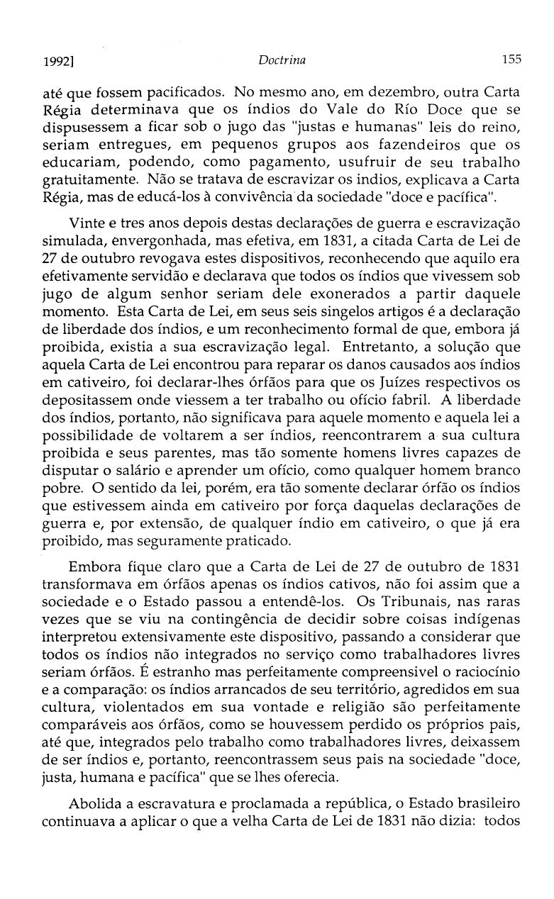 1992] Doctrina 155 até que fossem pacificados.