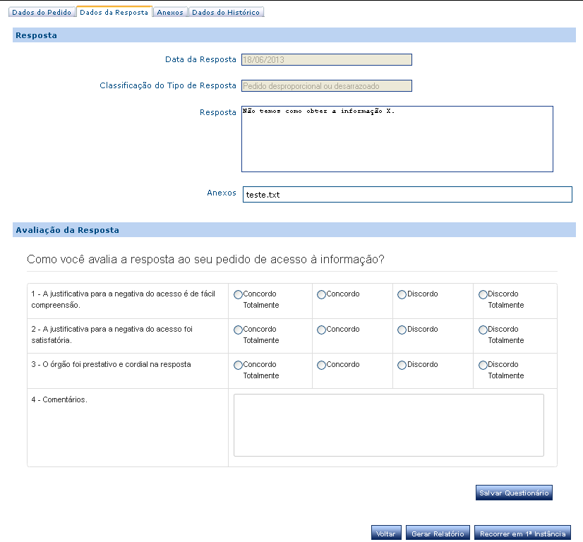 Como ver detalhes de um pedido A aba Dados da resposta aparecerá apenas quando seu pedido tiver sido respondido.