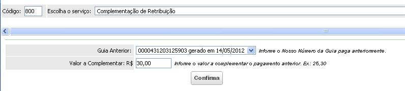 .1. Como emitir uma GRU referente à Complementação de Retribuição: A complementação de Retribuição é um Serviço da Administração Geral.