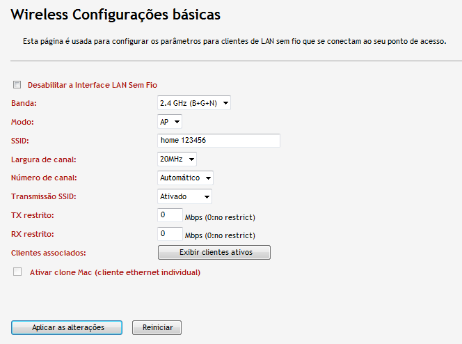 Configuração: Sem fio Configurações Básicas Sem Fio Esta página fornece as configurações sem fio para conectar este Roteador aos dispositivos do cliente sem fio.