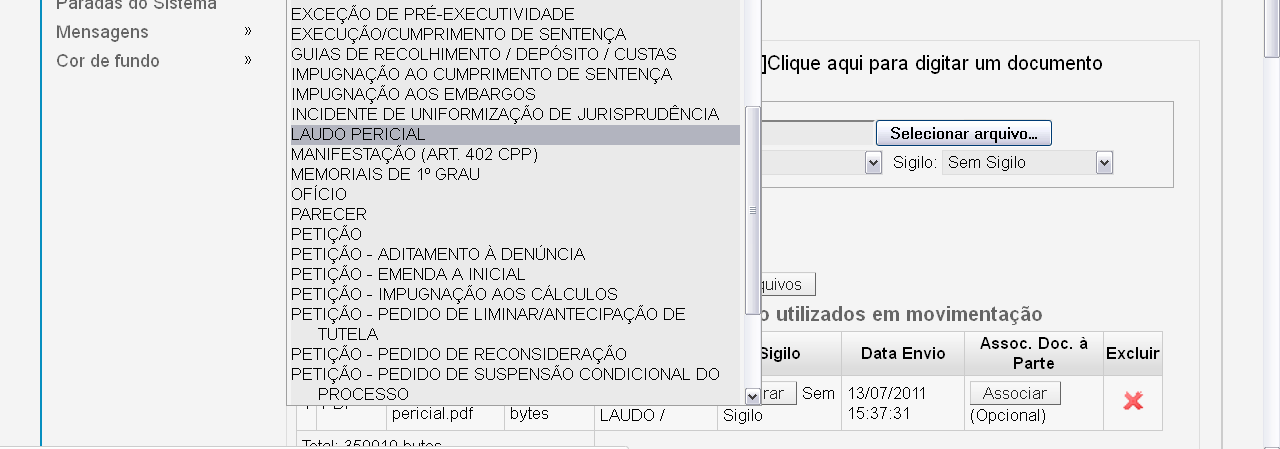 3) Na caixa Evento a ser lançado, o sistema lhe dará várias opções de peças processuais a serem incluídas (usar preferencialmente comunicações ou laudo pericial).