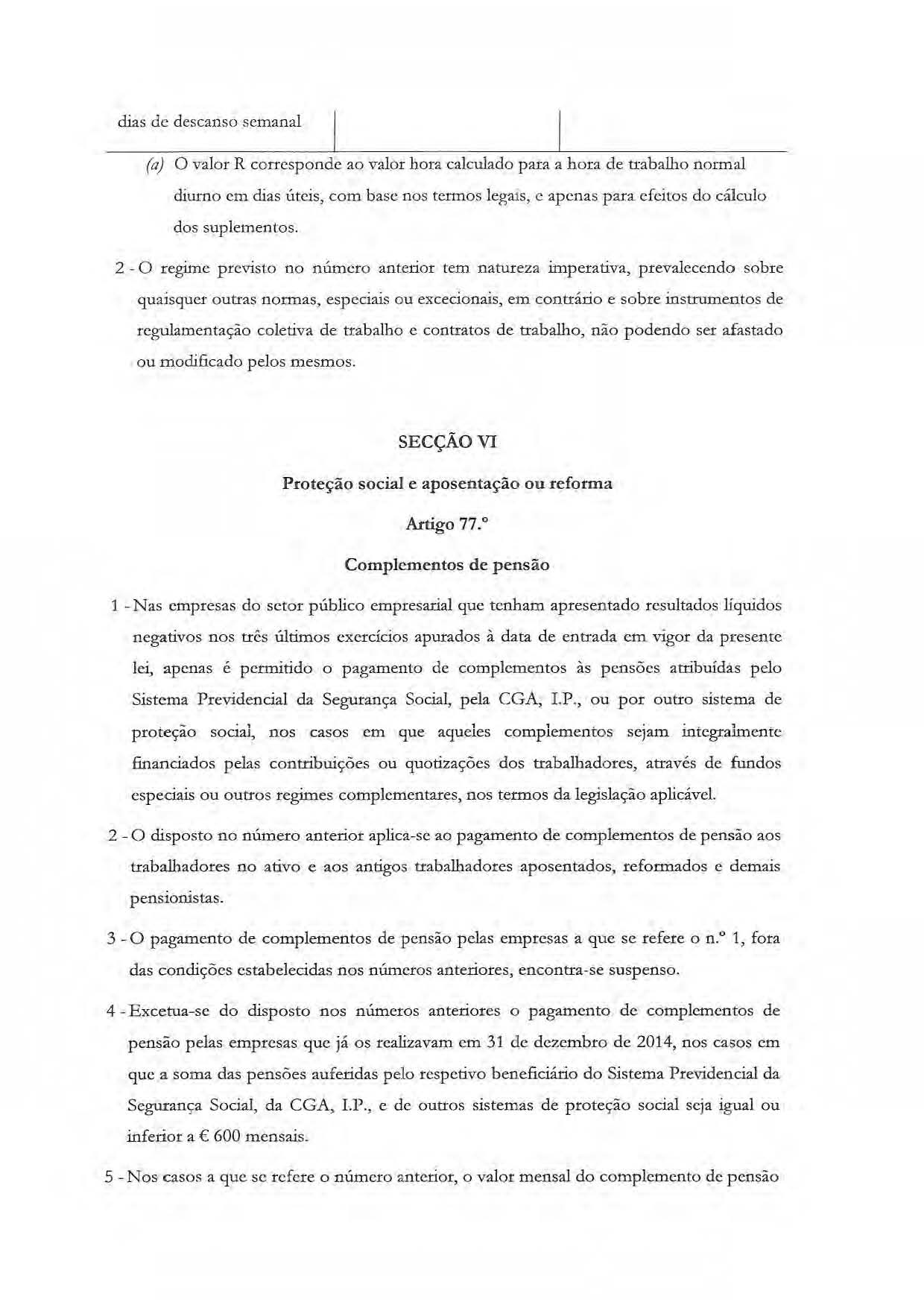 dias de descanso semanal (a) O valor R corresponde ao valor hora calculado panl.