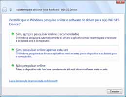 Instalação automática do driver Para instalar o driver SES automaticamente, seu computador deve estar conectado à Internet: 1. Verifique que seu computador esteja conectado à internet. 2.