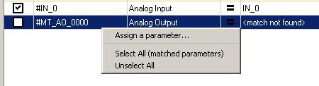 Manual do Usuário Not Matched Parameters: Quando o LogicView for FFB não encontra uma variável convencional que possa ser sugerida na tabela, seja porque não encontrou uma correspodência de tags ou