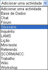 Glossário MANUAL DE UTILIZAÇÃO DO MOODLE O glossário permite criar e manter uma lista de definições semelhante a um dicionário.