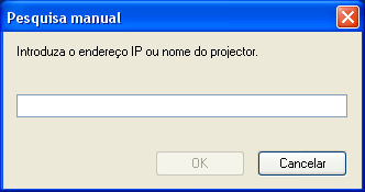 Pesquisar por Endereço IP e Nome do projetor (apenas para Ligação avançada) 43 Pesquisar por Endereço IP e Nome do projetor (apenas para Ligação avançada) Nas explicações que se seguem, salvo