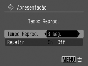 ]. Ajustar o Tempo de Reprodução e as Definições de Repetição Tempo Reprod. Define a duração da visualização de cada imagem. Escolha uma valor entre 3 10 segundos, 15 segundos e 30 segundos.