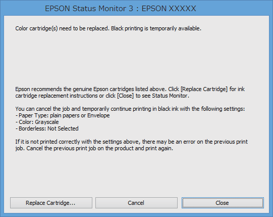 Substituição de tinteiros Imprimir temporariamente com tinta preta Windows 1. Quando a janela seguinte for apresentada, cancele a impressão.