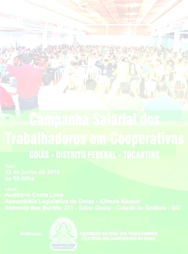 Inorganizados em Sindicatos: FENATRACOOP Artigo 611 CLT Representando as Cooperativas: FECOOP/CO-TO Sindicato e Organização das