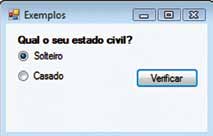 O exemplo da figura 257 simula um questionário no qual o usuário deve marcar quais linguagens de programação está estudando (consulte também o quadro Propriedades CheckBox).