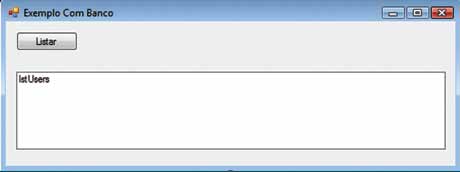 Incluímos um Button com o nome de btnlistar e uma ListBox chamada de lstusers. Veja, na figura 339, como fica a descrição dos componentes.
