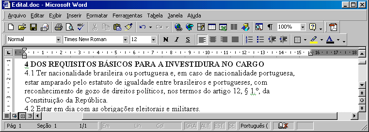 44 INFORMÁTICA PARA CONCURSOS PÚBLICOS e) deseje inserir uma tabela do Excel entre o primeiro e o segundo parágrafos, ele poderá faze-lo com sucesso clicando no final do primeiro parágrafo e, em