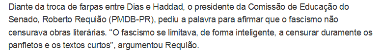 74 (Texto 5) Sem mais considerações, ao final, o jornalista traz um resumo (Injustiça crassa) da notícia publicada no mesmo dia (Texto 4 Haddad chama de injustiça crassa críticas a livro didático do