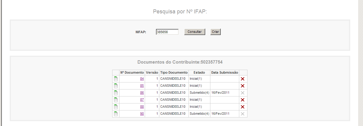 Existe a pssibilidade de cnsultar s dcuments submetids u apenas criads (Estad: INICI) de um detentr (ver figura abaix).