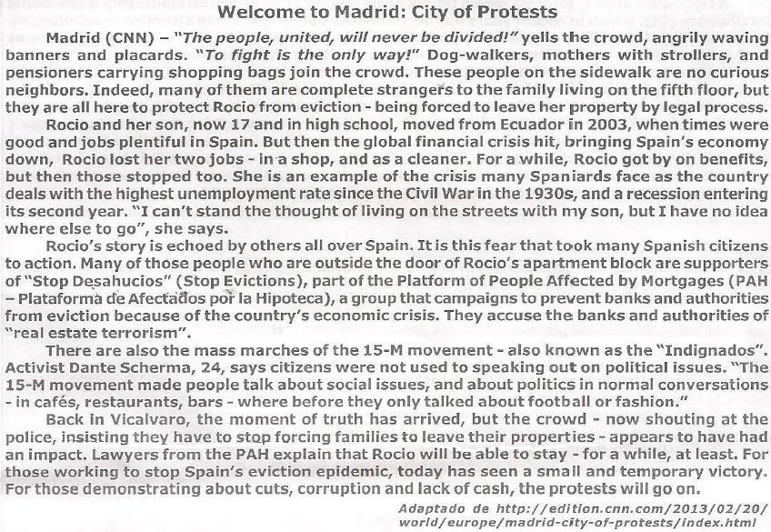 Leia o texto a seguir e responda às questões 5, 53 e 54. 5) According to the text, Rocio a) moved to Spain when there were many jobs there. b) was the only person affected by the crisis in Spain.