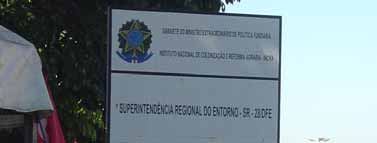 A sede da Superintendência Regional do Distrito Federal e entorno SR (28) fica na cidade de Brasília no setor Gráfico da Capital Federal.