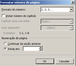 .. (formato arábico); no campo Numeração de página selecione a opção Iniciar em: e digite número correspondente a primeira folha da parte