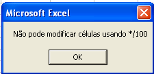 Bertolo Lição #06 Escrevendo Macros no Visual Basic Editor do Excel 100 'Faça isto desde que a célula contenha uma equação célula.formula = _ "=(" & Mid(célula.