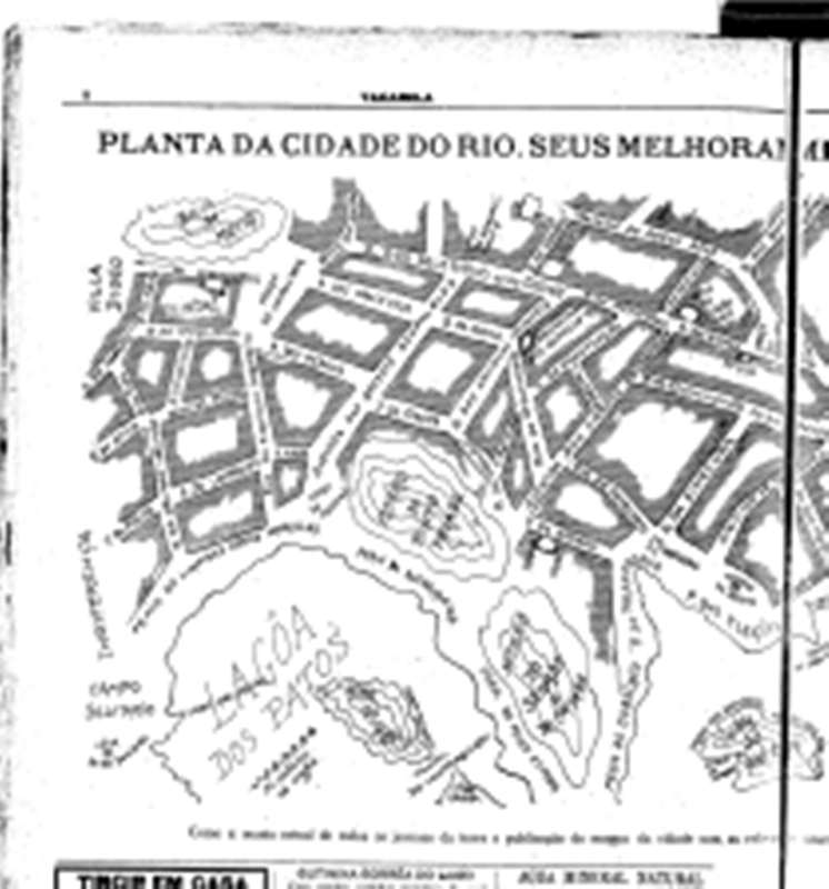 75 A apresentação dessa proposta de reforma urbana através de mapas da cidade do Rio publicados pela imprensa logo suscitou discordância.