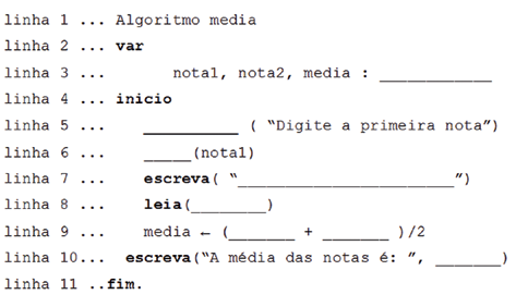 b) B+C%A*(B-A/2) c) (B+C)%2+A*(B+(C*4)) 2. O algoritmo abaixo deverá ler duas notas, calcular a média e mostrar o resultado.