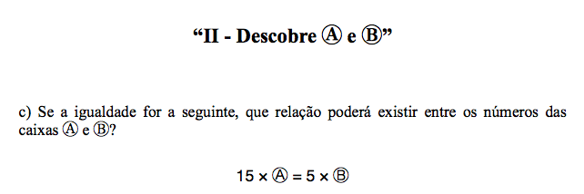 Nenhum dos pares usou apenas uma forma de representação, completando a explicitação da relação em linguagem natural com outra forma de representação, como a tabela ou o diagrama de setas.