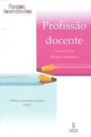 Valéria Arantes (org.), Sonia Penin e Miquel Martínez. Profissão docente: pontos e contrapontos. São Paulo: Summus Editorial, 2009, 139 págs. ISBN: 978-85-323-0502-2.