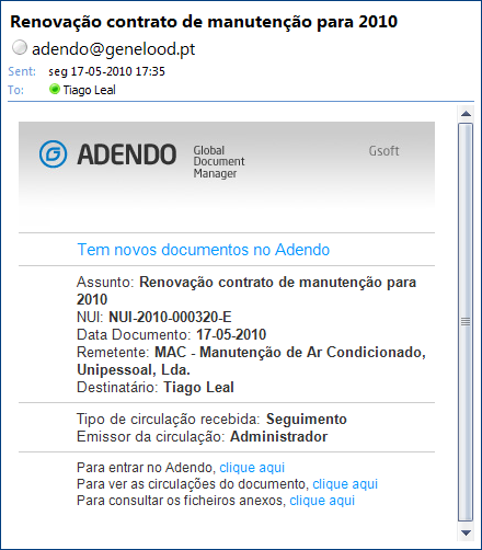 na circulação de documentos e processos Suporte ao processo de decisão com controlo de prazos Envio de notificações por email Pesquisa por atributos, texto