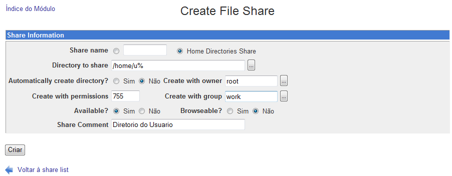 Na página inicial das configurações do Samba clique novamente em Create a new file share, preencha os campos conforme abaixo e clique em Criar.