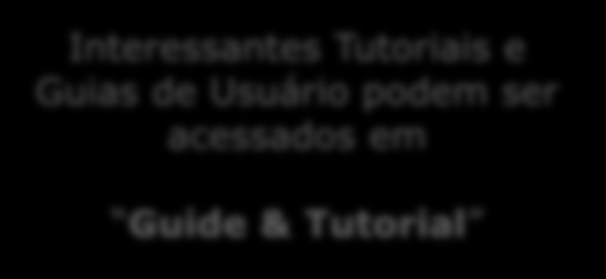 Interessantes Tutoriais e Guias de Usuário