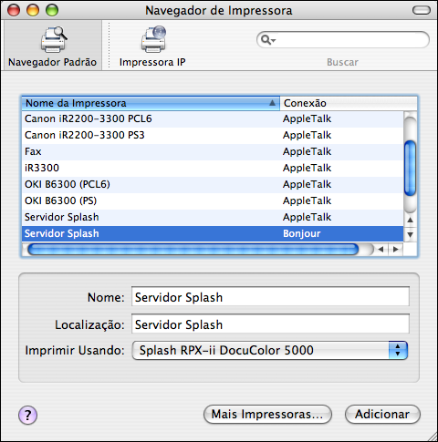 HOT FOLDERS E IMPRESSORAS VIRTUAIS 65 4 Selecione o servidor Splash: <nome da impressora virtual> com uma conexão Bonjour.