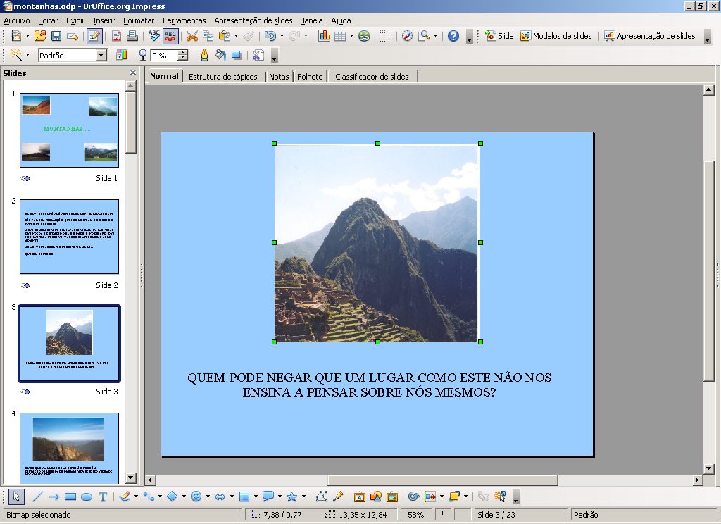 Exemplo: 12 Modelos de slides Formata uma apresentação conforme a necessidade.
