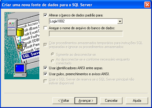 NO SQL Server, o usuário que faz a conexão ODBC deve ser o "sa".