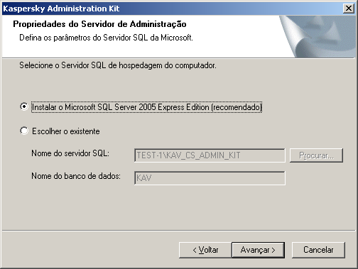 I N S T A L A Ç Ã O D O K A S P E R S K Y A D M I N I S T R A T I O N K IT Se nenhum servidor SQL estiver ainda instalado na rede, selecione a opção Instalar o Microsoft SQL Server 2005 Express