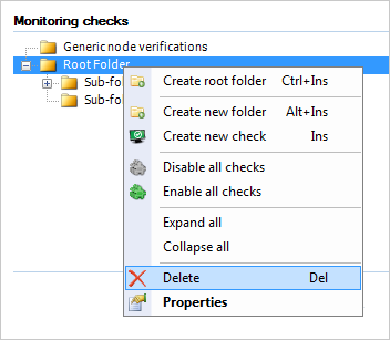 10.6 Excluir verificações de pastas e de monitoramento Para excluir uma pasta/verificação de monitoramento: 1. Acesse Configuration > Active Monitoring.