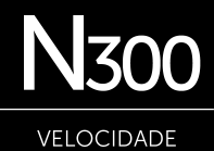 WRN 342 WRN 240/ 240i WRN 150 NPLUG WRN 300 WIN 240 NBOX WBN 300 WBN 241 WBN 900 WPN 200 WRN 342 Roteador Wireless Veloz Maior potência e alcance do sinal wireless QoS (WMM) para priorização de