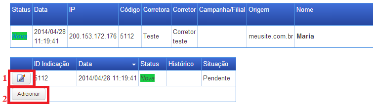 7 1. Excluir a operadora da indicação. 2. Adicionar uma operadora. 3. Ao clicar no botão Adicionar, selecione a operadora desejada e clique em Inserir.